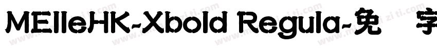 MElleHK-Xbold Regula字体转换